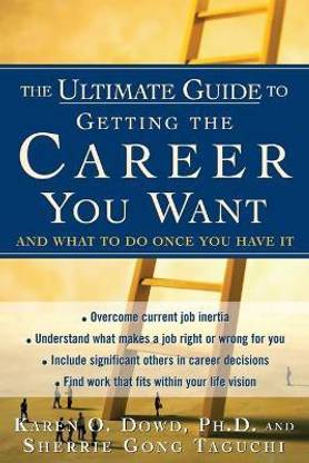 The Ultimate Guide to Getting The Career You Want
