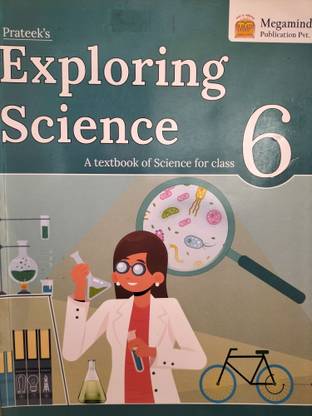 Prateek's Exploring Science A Textbook Of Science For Class 6