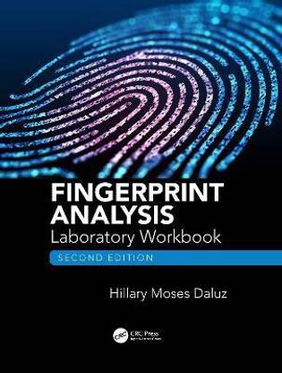 Fingerprint Analysis Laboratory Workbook, Second Edition