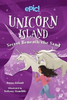 Unicorn Island: Secret Beneath the Sand: Volume 2