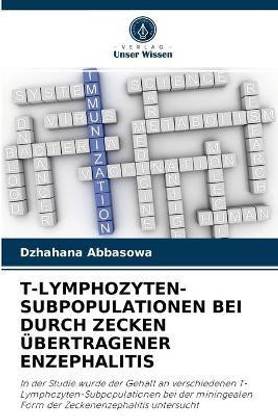 T-Lymphozyten-Subpopulationen Bei Durch Zecken UEbertragener Enzephalitis