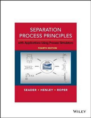 Separation Process Principles