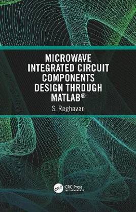 Microwave Integrated Circuit Components Design through MATLAB (R)