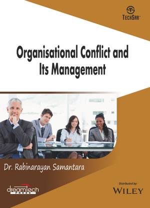 Organisational Conflict and its Management