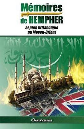 Memoires de Hempher, espion britannique au Moyen-Orient