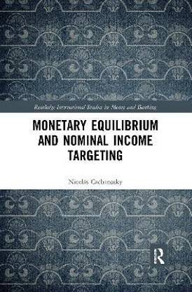 Monetary Equilibrium and Nominal Income Targeting