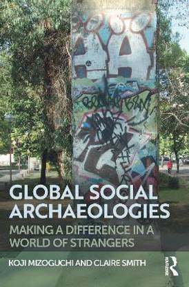 Global Social Archaeologies