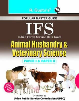 IFS: एनिमल हस्बेंड्री एंड वेटेरिनरी साइंस मेन एग्ज़ाम गाइड (पेपर आई एंड II)