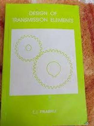 Design Of Transmission Elements