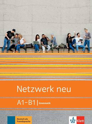 NETZWERK NEU A1-B1 GRAMMATIK