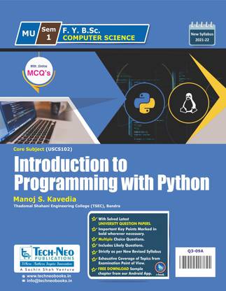 Introduction To Programming With Python For MU Sem 1 F. Y. B.Sc. (Computer Science) CODE (USCS102) Academic Year 2021-2022
