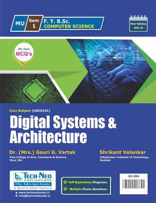 Digital Systems And Architecture For MU Sem 1 F. Y. B.Sc. (Computer Science) CODE (USCS101) Academic Year 2021-2022