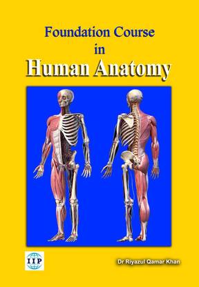 Foundation Course in Human Anatomy