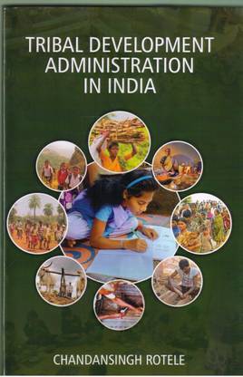 Tribal Development Administration In India
