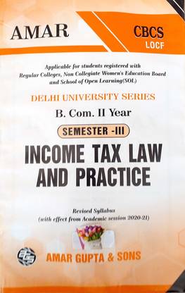 Amar Delhi University B Com Prog 2nd Year Income Tax Law And Practice Semister 3 LOCF Applicable For Student Registered With SOL & Regular & NCWEB Previous Years Papers Based On CBCS