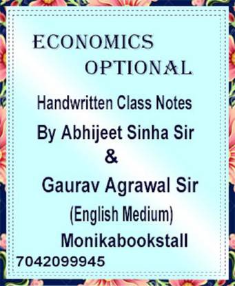 Economics Optional-Handwritten Class Notes By Abhijeet Sinha Sir And Gaurav Agrawal Sir-English Medium
