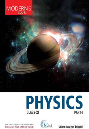 Moderns Abc Plus Of Physics For Class-11 (Part I & Ii) Uttam Narayan Tripathi