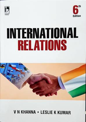 International Relations | Vn Khanna | 6th Ed