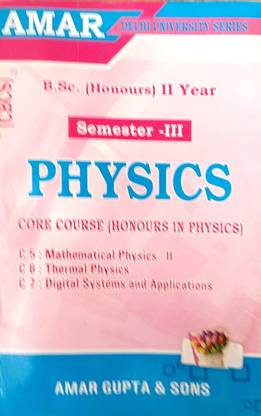 Amar Delhi University BSC Hons 2nd Year Physics Semester 3 (Mathematical Physics2 & Thermal Physics & Digital Systems And Applications) Applicable For Student Registered With SOL & Regular & NCWEB Previous Years Papers Based On CBCS