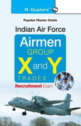Indian Air Force: Airmen (Group 'X' And 'Y' Trades)