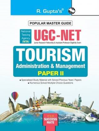 NTA-UGC NET: Tourism Administration And Management (Paper II) Exam Guide
