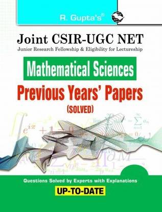 Joint CSIR-UGC NET: Mathematical Sciences - Previous Years' Papers (Solved)