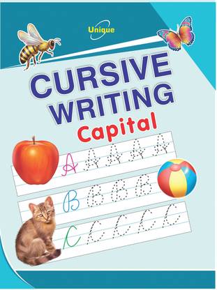UNIQUE CURSIVE WRITING - CAPITAL - Book To Learn & Practice Writing Cursive English For 2-5 Year Old Children