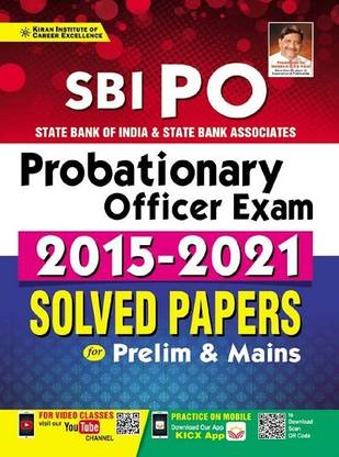 किरण SBI PO प्रोबेशनरी ऑफिसर एग्ज़ाम 2015 टू 2021 सॅाल्व्ड पेपर्स फॉर प्रीलिम एंड मेन्स (इंग्लिश मीडियम) (3471)
