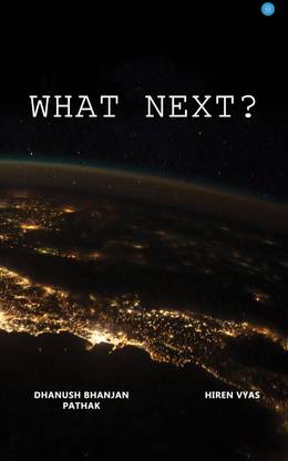 WHAT NEXT ?