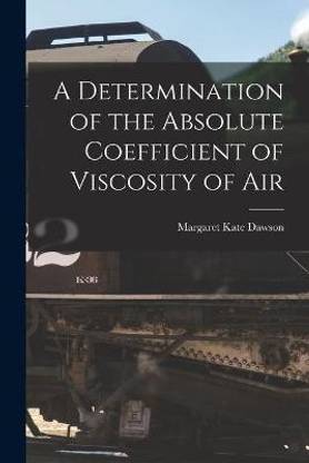 A Determination of the Absolute Coefficient of Viscosity of Air