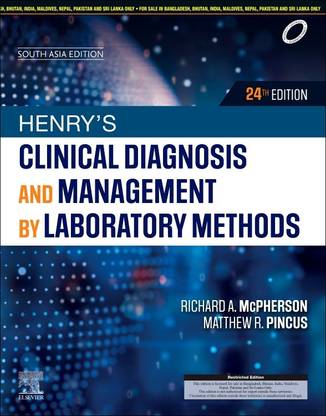 Henry's Clinical Diagnosis and Management by Laboratory Methods, 24e, South Asia Edition