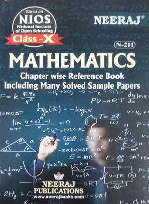 Neeraj NIOS Class 10 Mathematics N 211 Chapter Wise Reference Book Including Many Solved Sample Papers Based On National Institute Of Open Schooling (Paperback, Neeraj Publication)