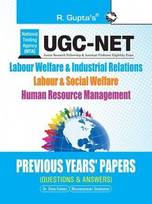 This Immensely Valuable Book Of Previous Years' Papers Of Labour Welfare & Industrial Relations, Labour & Social Welfare And HRM Has Been Specially Published For The Aspirants Of UGC-NET Junior Research Fellowship And Assistant Professor Eligibility Exam. The Book Comprises Several Solved Previous Papers Of UGC-NET With Selected Detailed Explanations. The Book Will Also Serve As A True Test Of Your Studies And Preparation With Actual Exam-Questions. The Book Is Aimed To Help You Prepare Well And Sharpen Your Problem-Solving Skills By Practising Through Numerous Questions In These Solved Papers And Face The Exam With Confidence, Successfully