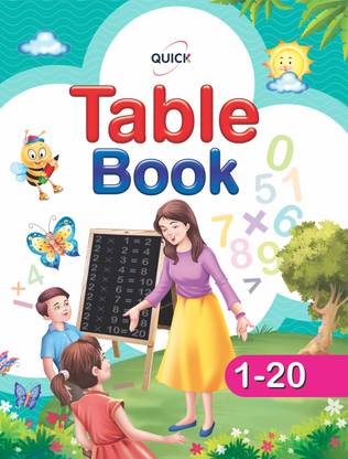 Quick TABLE BOOK 1-20 - Book For Learning & Practicing Multiplication Tables And Mathematics For Age 3 Year Onwards