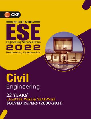 UPSC ESE 2022 : Civil Engineering - Chapter Wise & Year Wise Solved Papers 2000-2021