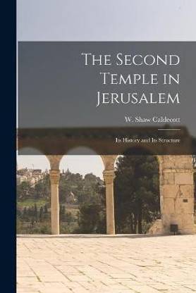 The Second Temple in Jerusalem