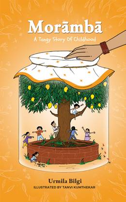 Moramba: A tangy story of childhood