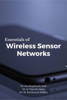 Essentials of Wireless Sensor Networks