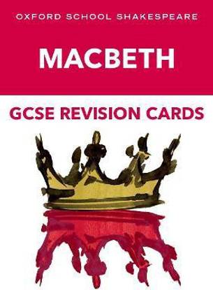 Oxford School Shakespeare GCSE Macbeth Revision Cards