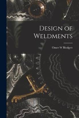 Design of Weldments