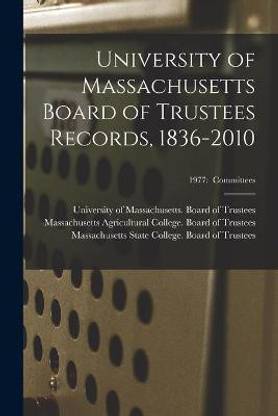 University of Massachusetts Board of Trustees Records, 1836-2010; 1977
