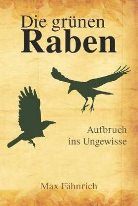 Die grunen Raben
