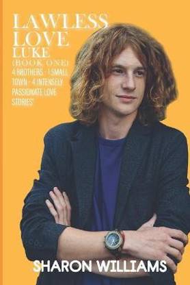 Lawless Love - Luke (Book One)