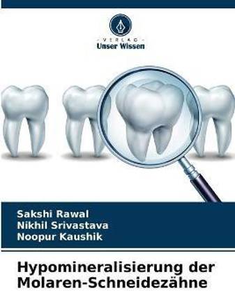 Hypomineralisierung der Molaren-Schneidezaehne