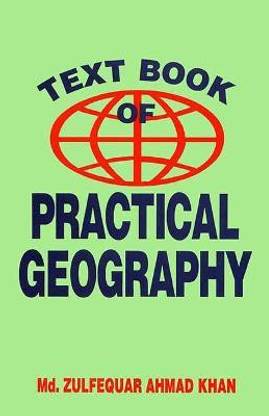 Text Book of Practical Geography First  Edition
