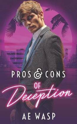 Pros & Cons of Deception
