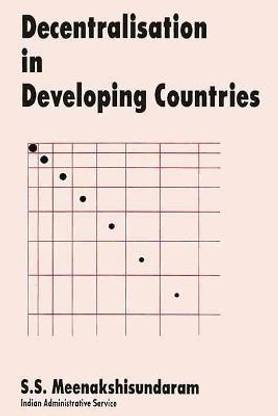 Decentralisation in Developing Countries First  Edition