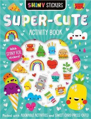 Shiny Stickers Super-Cute Activity Book