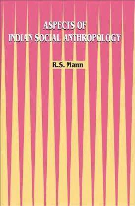 एस्पेक्ट्स ऑफ इंडियन सोशल एंथ्रोपोलॉजी