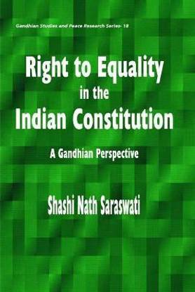 Right to Equality in the Indian Constitution First  Edition